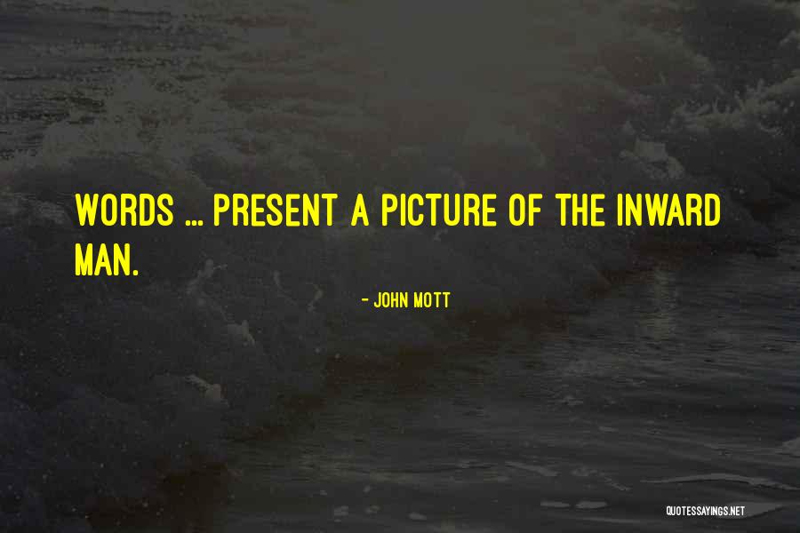 Mastella Daniel Quotes By John Mott