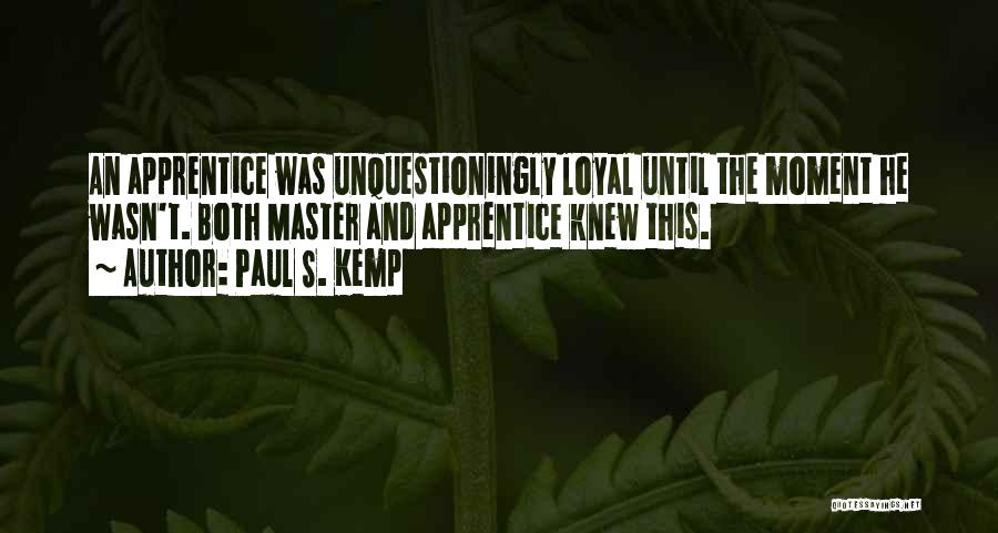 Master And Apprentice Star Wars Quotes By Paul S. Kemp