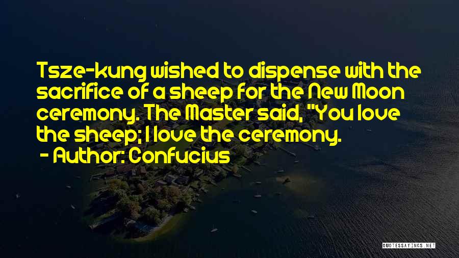 Master Ceremony Quotes By Confucius