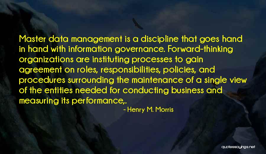 Master Data Management Quotes By Henry M. Morris Master Data Management Quotes By Henry M. Morris