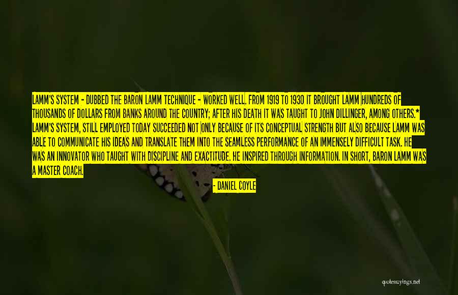 Master Death Quotes By Daniel Coyle Master Death Quotes By Daniel Coyle