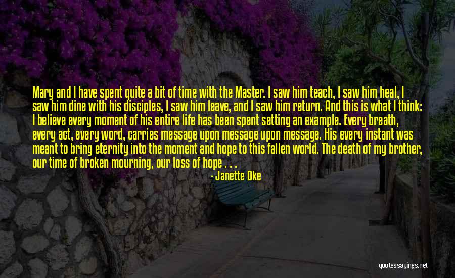 Master Death Quotes By Janette Oke Master Death Quotes By Janette Oke