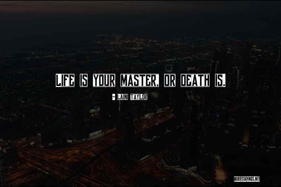 Master Death Quotes By Laini Taylor Master Death Quotes By Laini Taylor