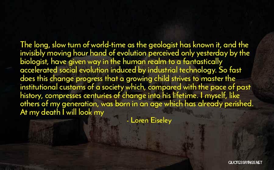 Master Death Quotes By Loren Eiseley Master Death Quotes By Loren Eiseley