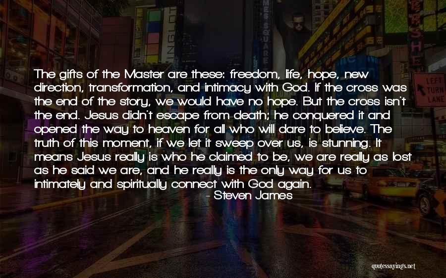 Master Death Quotes By Steven James Master Death Quotes By Steven James