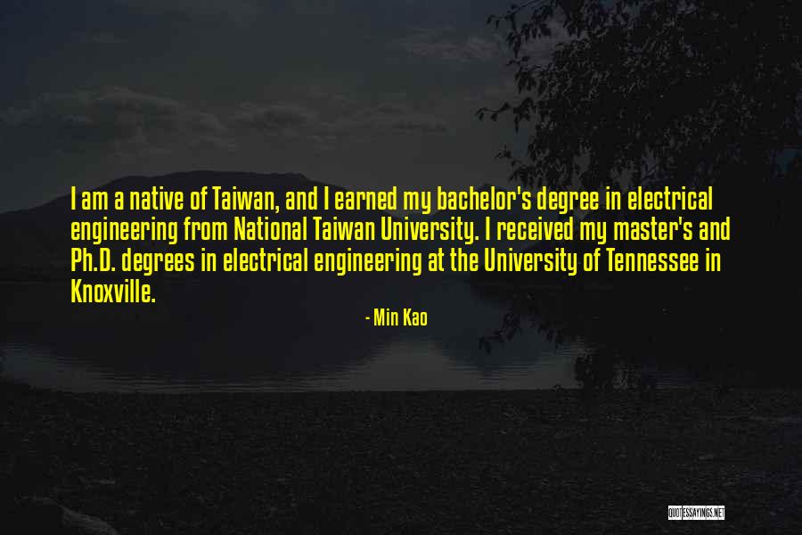 Master Degrees Quotes By Min Kao Master Degrees Quotes By Min Kao