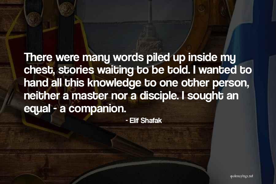 Master Disciple Quotes By Elif Shafak Master Disciple Quotes By Elif Shafak