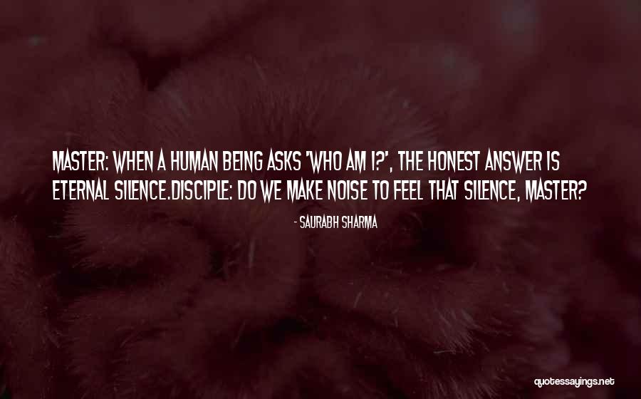 Master Disciple Quotes By Saurabh Sharma Master Disciple Quotes By Saurabh Sharma