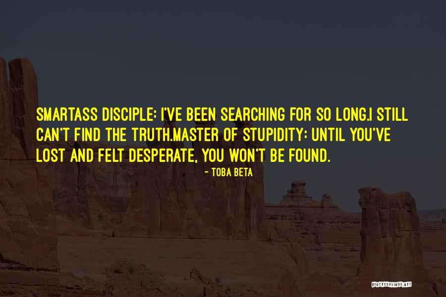 Master Disciple Quotes By Toba Beta Master Disciple Quotes By Toba Beta