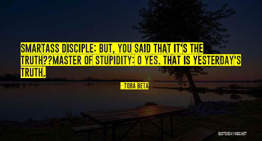 Master Disciple Quotes By Toba Beta Master Disciple Quotes By Toba Beta