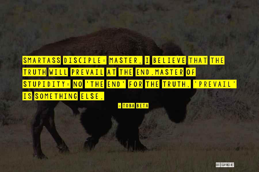 Master Disciple Quotes By Toba Beta Master Disciple Quotes By Toba Beta