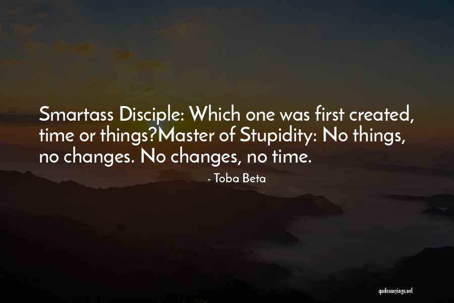 Master Disciple Quotes By Toba Beta Master Disciple Quotes By Toba Beta