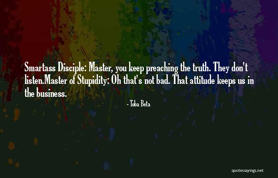 Master Disciple Quotes By Toba Beta Master Disciple Quotes By Toba Beta