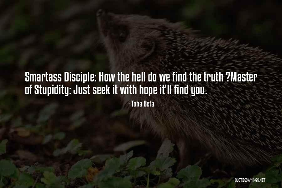 Master Disciple Quotes By Toba Beta Master Disciple Quotes By Toba Beta