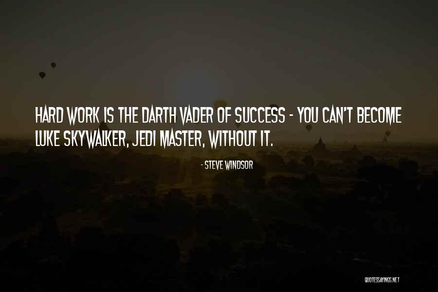Master Jedi Quotes By Steve Windsor Master Jedi Quotes By Steve Windsor