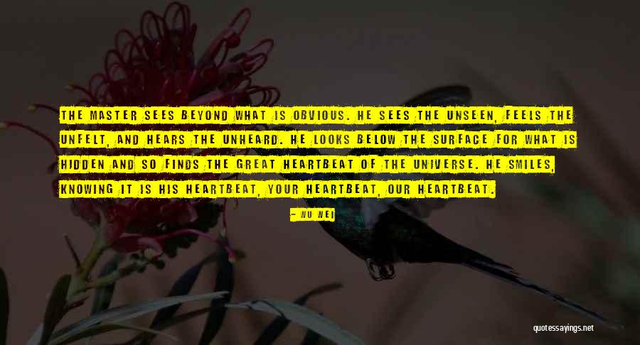 Master Of This Universe Quotes By Wu Wei Master Of This Universe Quotes By Wu Wei