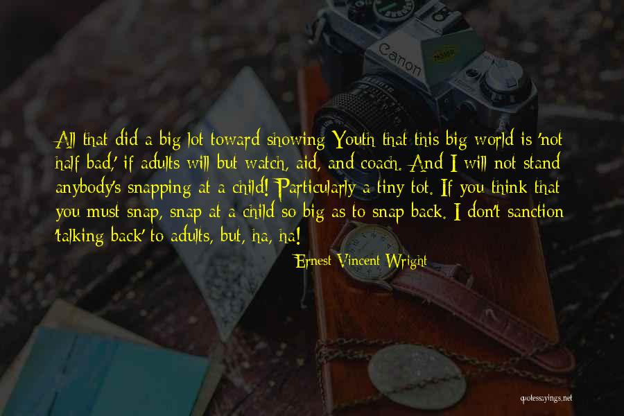 Master Orthodontics Quotes By Ernest Vincent Wright Master Orthodontics Quotes By Ernest Vincent Wright