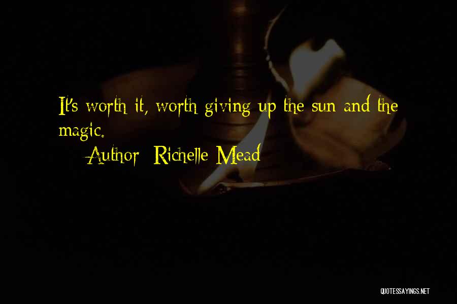 Master Orthodontics Quotes By Richelle Mead