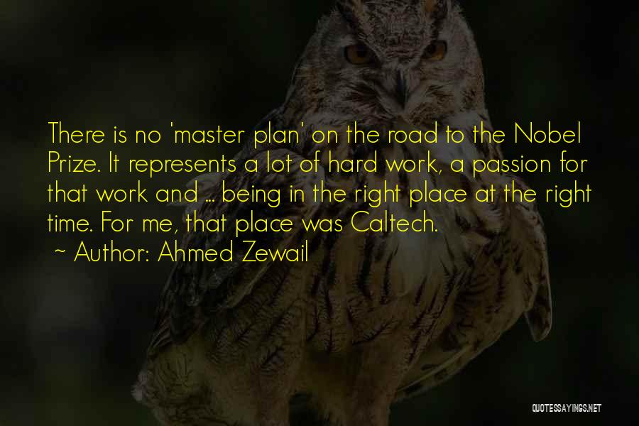 Master Plan Quotes By Ahmed Zewail