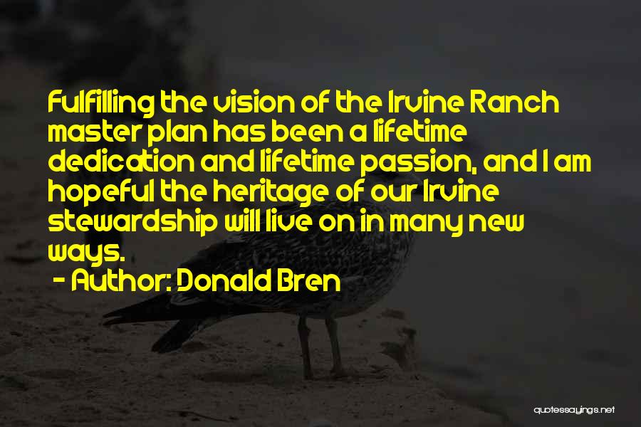 Master Plan Quotes By Donald Bren