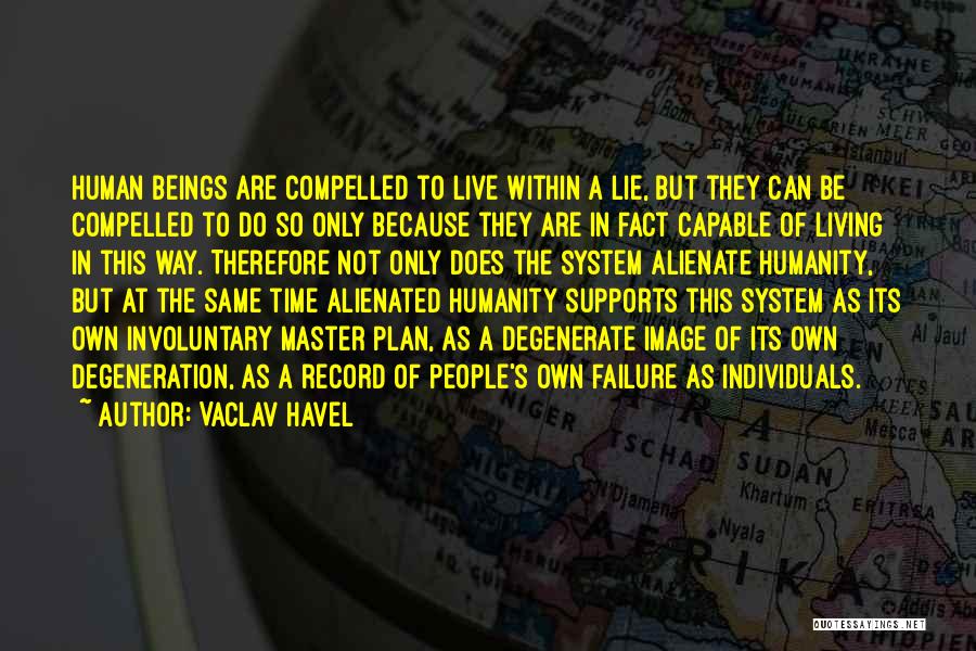 Master Plan Quotes By Vaclav Havel