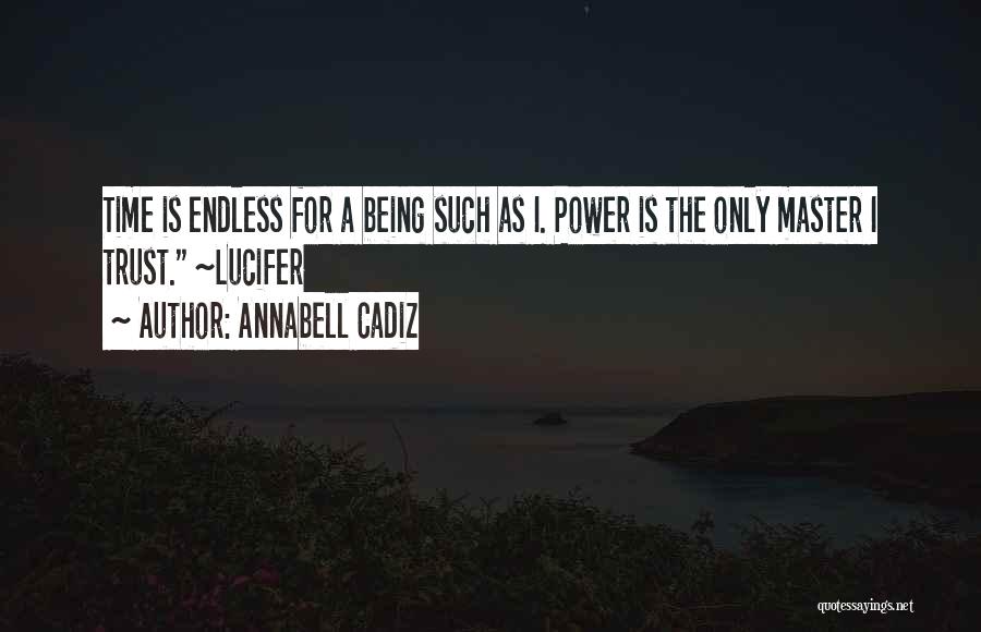Master Quotes By Annabell Cadiz