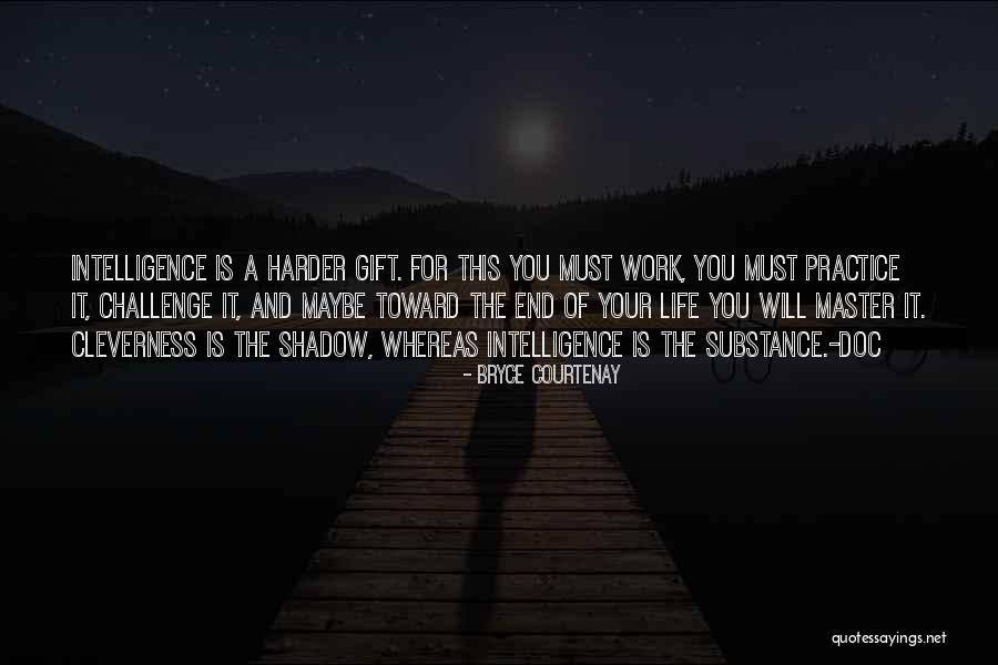 Master Quotes By Bryce Courtenay Master Quotes By Bryce Courtenay