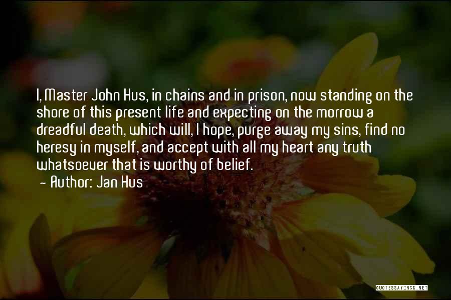 Master Quotes By Jan Hus