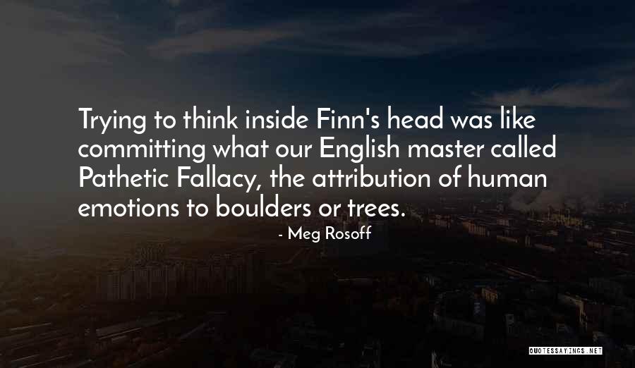 Master Quotes By Meg Rosoff