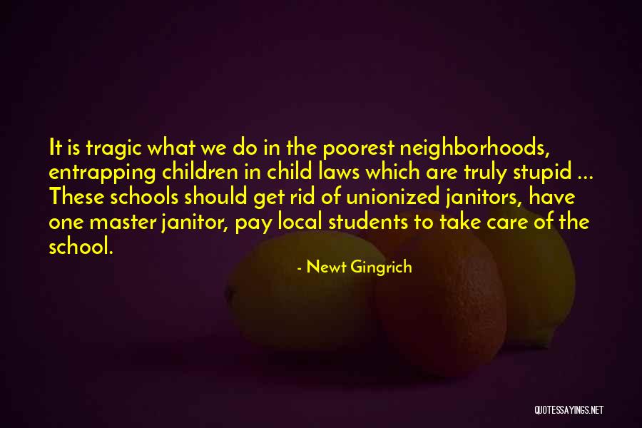 Master Quotes By Newt Gingrich