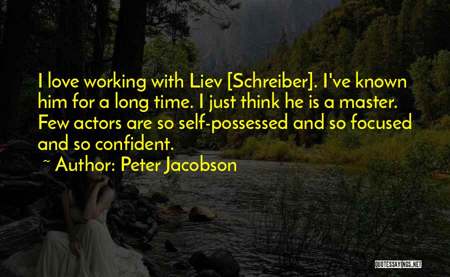 Master Quotes By Peter Jacobson