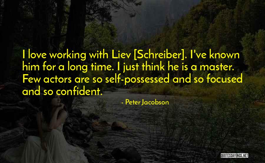 Master Quotes By Peter Jacobson Master Quotes By Peter Jacobson