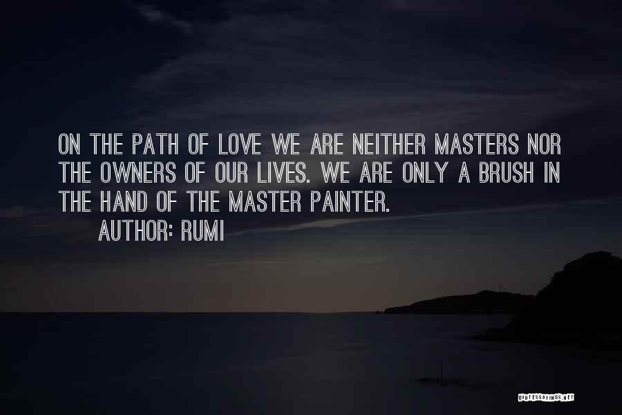 Master Quotes By Rumi
