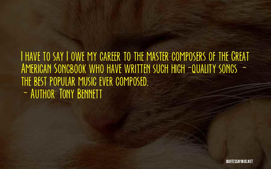 Master Quotes By Tony Bennett