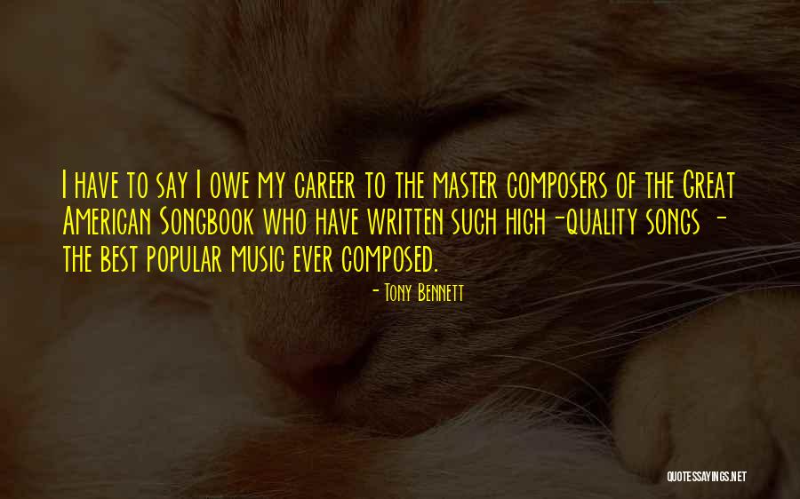 Master Quotes By Tony Bennett