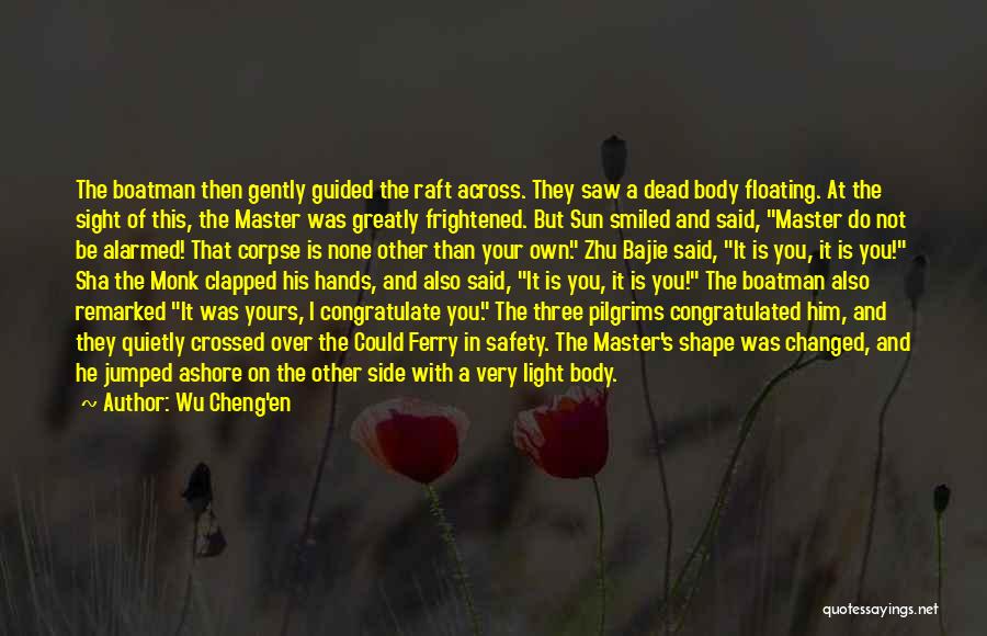 Master Sha Quotes By Wu Cheng'en