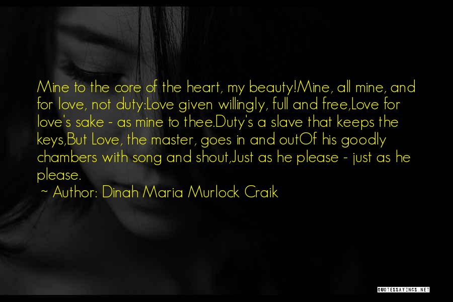 Master Slave Love Quotes By Dinah Maria Murlock Craik