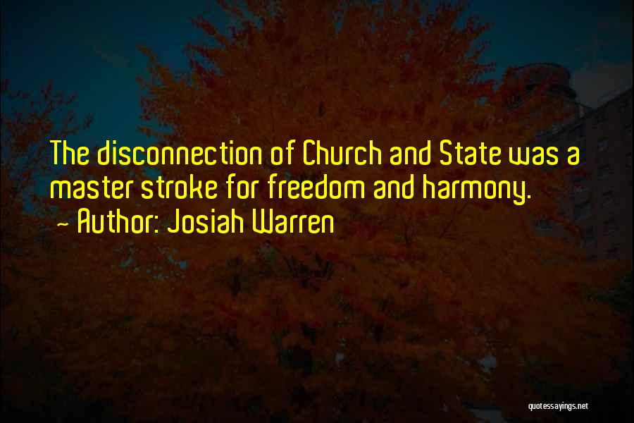 Master Stroke Quotes By Josiah Warren