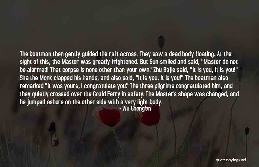 Master Sun Quotes By Wu Cheng'en Master Sun Quotes By Wu Cheng'en