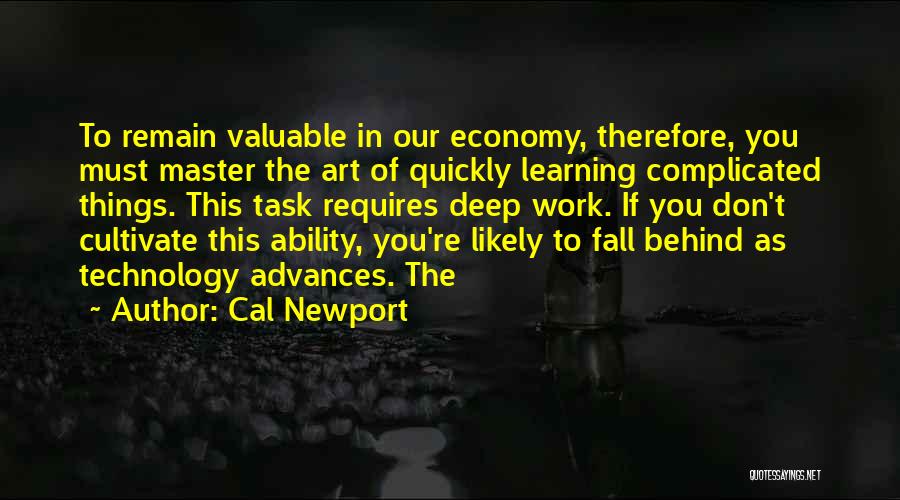 Master The Art Quotes By Cal Newport