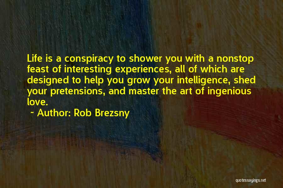 Master The Art Quotes By Rob Brezsny