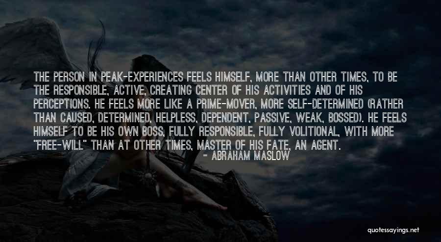 Master Your Fate Quotes By Abraham Maslow Master Your Fate Quotes By Abraham Maslow