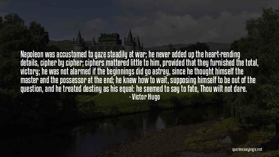 Master Your Fate Quotes By Victor Hugo Master Your Fate Quotes By Victor Hugo