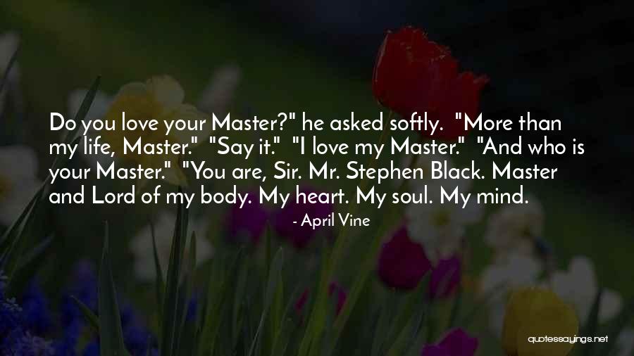 Master Your Mind Quotes By April Vine Master Your Mind Quotes By April Vine