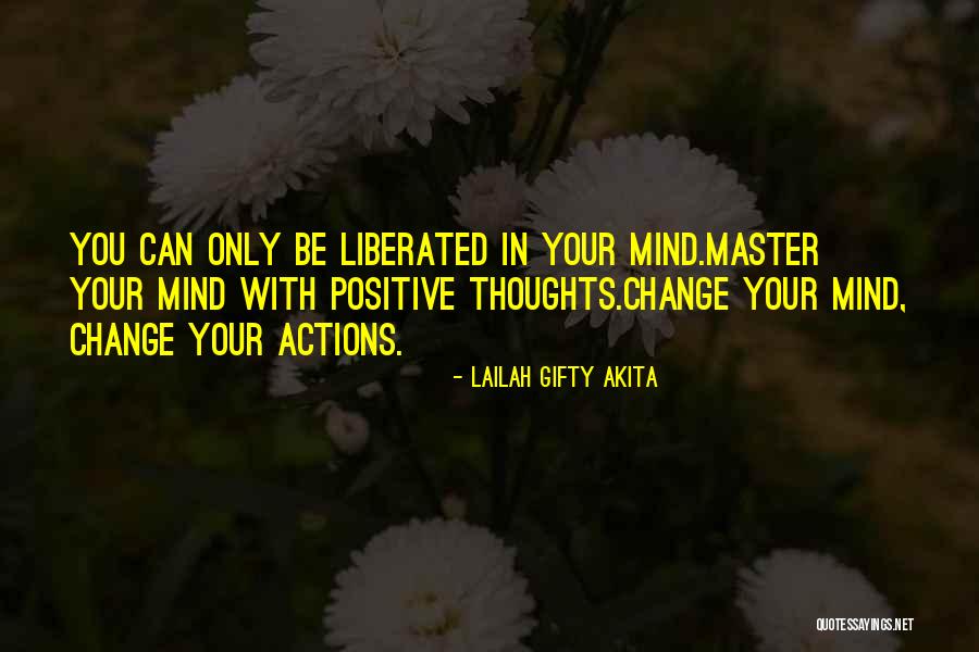 Master Your Mind Quotes By Lailah Gifty Akita Master Your Mind Quotes By Lailah Gifty Akita