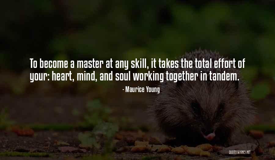 Master Your Mind Quotes By Maurice Young Master Your Mind Quotes By Maurice Young