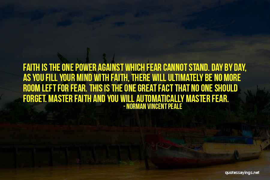 Master Your Mind Quotes By Norman Vincent Peale Master Your Mind Quotes By Norman Vincent Peale