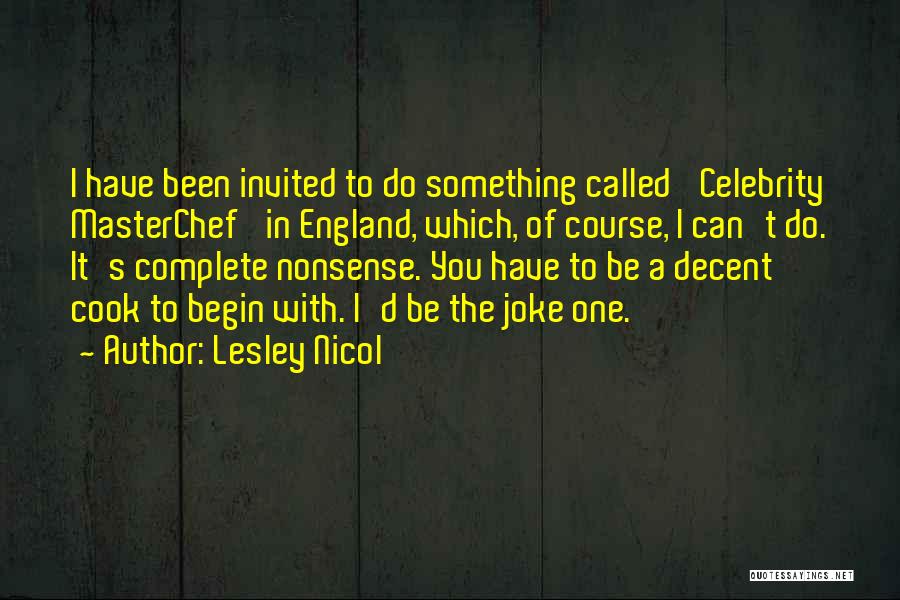 Masterchef Us Quotes By Lesley Nicol