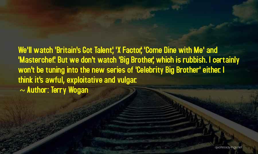 Masterchef Us Quotes By Terry Wogan