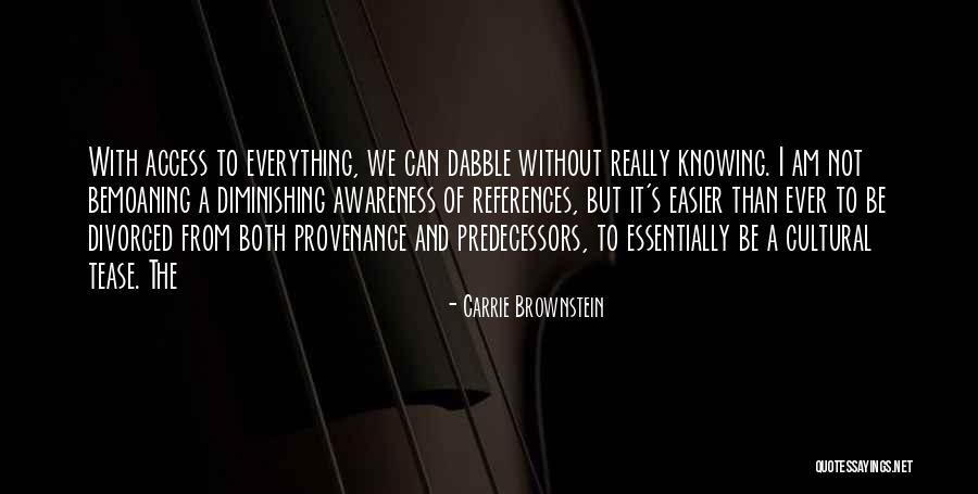 Masterfully Synonyms Quotes By Carrie Brownstein Masterfully Synonyms Quotes By Carrie Brownstein